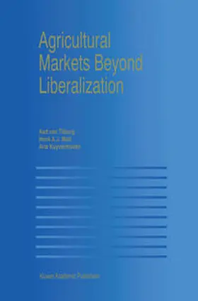 van Tilburg / Moll / Kuyvenhoven | Agricultural Markets Beyond Liberalization | E-Book | www.sack.de