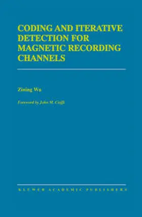Wu |  Coding and Iterative Detection for Magnetic Recording Channels | eBook | Sack Fachmedien