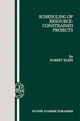 Klein |  Scheduling of Resource-Constrained Projects | eBook | Sack Fachmedien