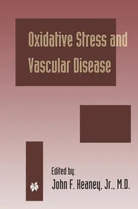 Keaney Jr. | Oxidative Stress and Vascular Disease | E-Book | www.sack.de