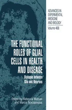 Matsas / Tsacopoulos | The Functional Roles of Glial Cells in Health and Disease | E-Book | www.sack.de