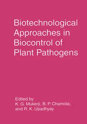 Mukerji / Chamola / Upadhyay | Biotechnological Approaches in Biocontrol of Plant Pathogens | E-Book | www.sack.de