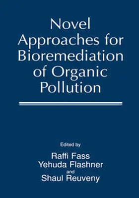 Fass / Flashner / Reuveny | Novel Approaches for Bioremediation of Organic Pollution | E-Book | www.sack.de
