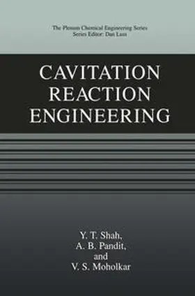 Shah / Pandit / Moholkar | Cavitation Reaction Engineering | E-Book | www.sack.de