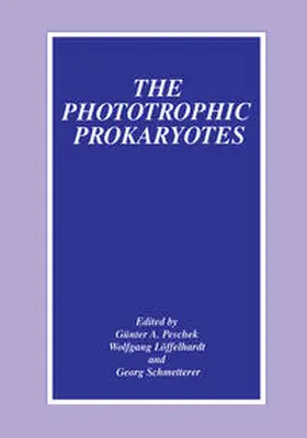 Peschek / Löffelhardt / Schmetterer | The Phototrophic Prokaryotes | E-Book | www.sack.de