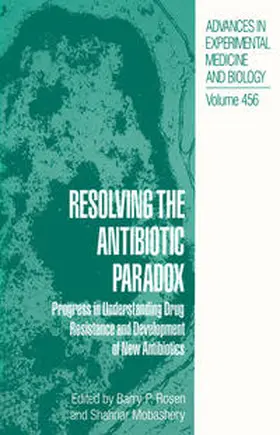 Rosen / Mobashery | Resolving the Antibiotic Paradox | E-Book | sack.de