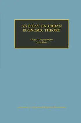 Papageorgiou / Pines |  An Essay on Urban Economic Theory | eBook | Sack Fachmedien