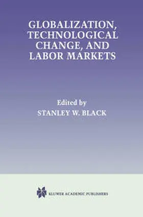 Black | Globalization, Technological Change, and Labor Markets | E-Book | www.sack.de