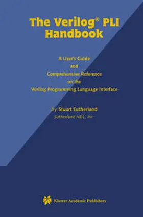 Sutherland |  The Verilog PLI Handbook | eBook | Sack Fachmedien