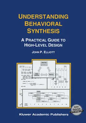 Elliott | Understanding Behavioral Synthesis | E-Book | www.sack.de