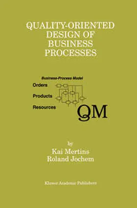 Mertins / Jochem | Quality-Oriented Design of Business Processes | E-Book | sack.de