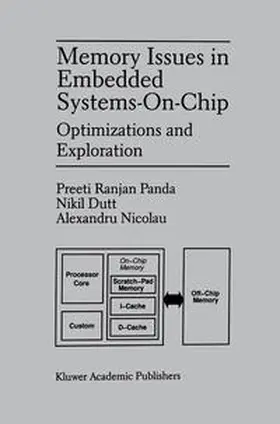 Panda / Dutt / Nicolau | Memory Issues in Embedded Systems-on-Chip | E-Book | www.sack.de