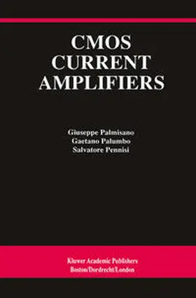 Palmisano / Palumbo / Pennisi | CMOS Current Amplifiers | E-Book | www.sack.de