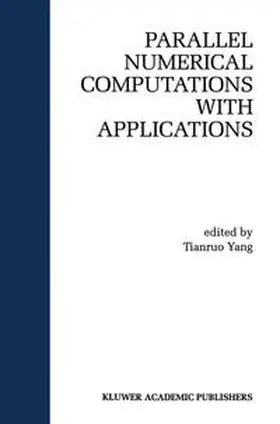 Tianruo Yang | Parallel Numerical Computation with Applications | E-Book | www.sack.de