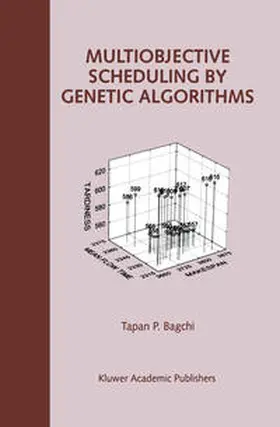 Bagchi | Multiobjective Scheduling by Genetic Algorithms | E-Book | www.sack.de