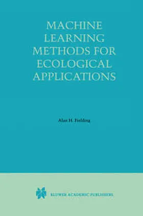 Fielding |  Machine Learning Methods for Ecological Applications | eBook | Sack Fachmedien