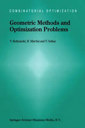 Boltyanski / Martini / Soltan |  Geometric Methods and Optimization Problems | eBook | Sack Fachmedien