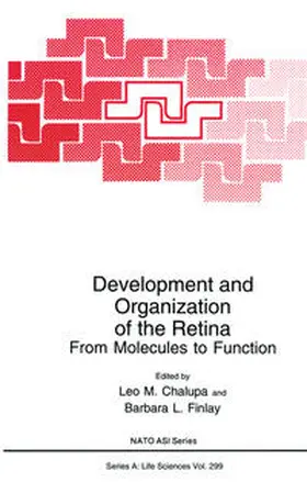 Chalupa / Finlay | Development and Organization of the Retina | E-Book | www.sack.de