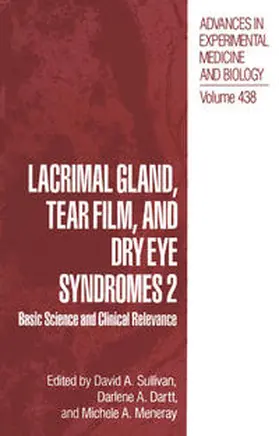 Sullivan / Dartt / Meneray | Lacrimal Gland, Tear Film, and Dry Eye Syndromes 2 | E-Book | www.sack.de