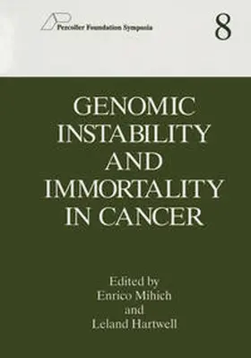 Mihich / Hartwell |  Genomic Instability and Immortality in Cancer | eBook | Sack Fachmedien