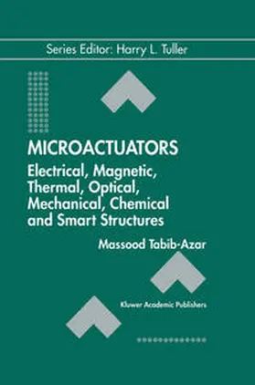 Tabib-Azar |  Microactuators | eBook | Sack Fachmedien