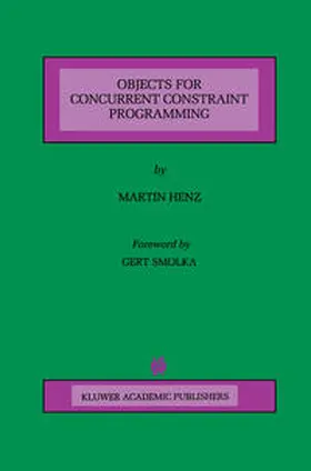 Henz | Objects for Concurrent Constraint Programming | E-Book | sack.de