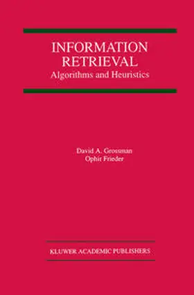 Grossman / Frieder | Information Retrieval | E-Book | www.sack.de