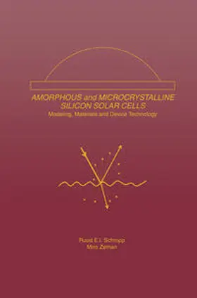 Schropp / Zeman |  Amorphous and Microcrystalline Silicon Solar Cells: Modeling, Materials and Device Technology | eBook | Sack Fachmedien