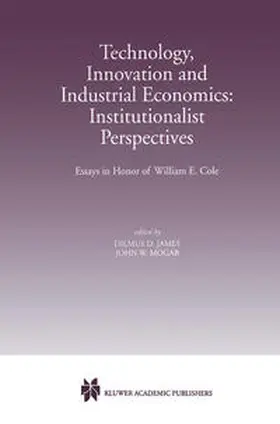 James / Mogab | Technology, Innovation and Industrial Economics: Institutionalist Perspectives | E-Book | www.sack.de