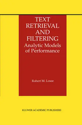 Losee | Text Retrieval and Filtering | E-Book | sack.de