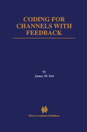 Ooi | Coding for Channels with Feedback | E-Book | sack.de