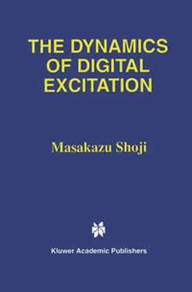 Shoji | The Dynamics of Digital Excitation | E-Book | www.sack.de