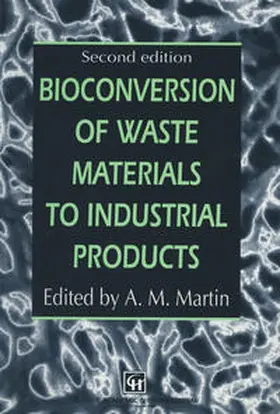 Martin |  Bioconversion of Waste Materials to Industrial Products | eBook | Sack Fachmedien