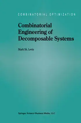 Levin |  Combinatorial Engineering of Decomposable Systems | eBook | Sack Fachmedien