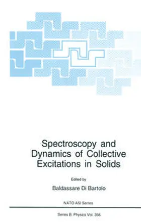 di Bartolo | Spectroscopy and Dynamics of Collective Excitations in Solids | E-Book | www.sack.de