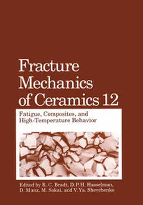 Bradt / Hasselman / Munz |  Fracture Mechanics of Ceramics | eBook | Sack Fachmedien