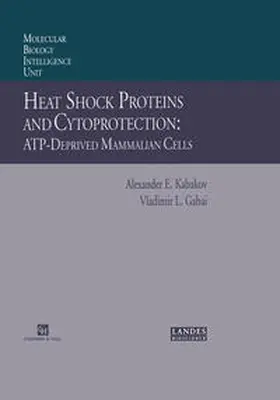 Kabakov / Gabai |  Heat Shock Proteins and Cytoprotection | eBook | Sack Fachmedien