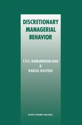 Rao / Rastogi |  Discretionary Managerial Behavior | eBook | Sack Fachmedien