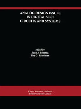 Becerra / Friedman |  Analog Design Issues in Digital VLSI Circuits and Systems | eBook | Sack Fachmedien