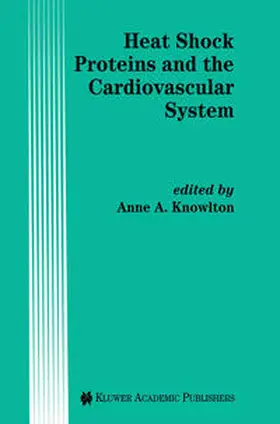 Knowlton | Heat Shock Proteins and the Cardiovascular System | E-Book | www.sack.de