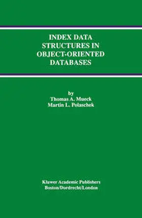 Mueck / Polaschek | Index Data Structures in Object-Oriented Databases | E-Book | www.sack.de