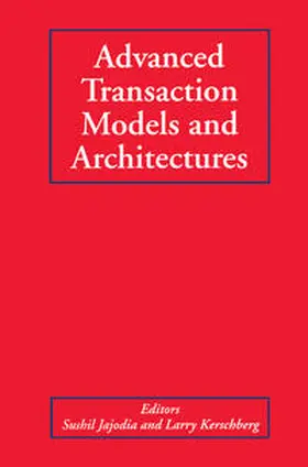 Jajodia / Kerschberg | Advanced Transaction Models and Architectures | E-Book | sack.de