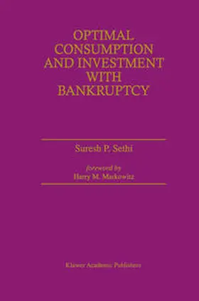 Sethi |  Optimal Consumption and Investment with Bankruptcy | eBook | Sack Fachmedien