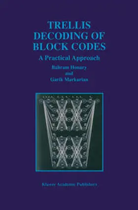 Honary / Markarian |  Trellis Decoding of Block Codes | eBook | Sack Fachmedien