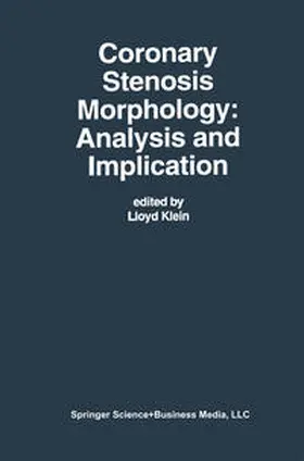 Klein | Coronary Stenosis Morphology: Analysis and Implication | E-Book | www.sack.de