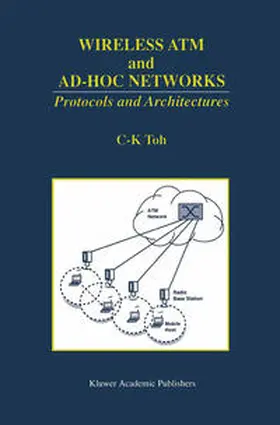 Toh | Wireless ATM and Ad-Hoc Networks | E-Book | www.sack.de
