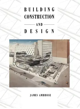 Ambrose |  Building Construction and Design | Buch |  Sack Fachmedien