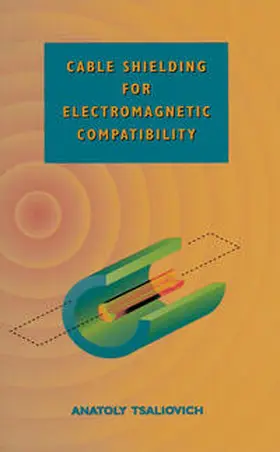 Tsaliovich | Cable Shielding for Electromagnetic Compatibility | E-Book | www.sack.de
