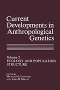 Mielke / Crawford |  Current Developments in Anthropological Genetics | Buch |  Sack Fachmedien