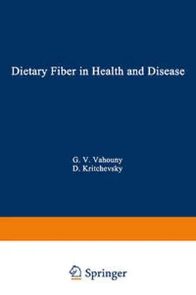Vahouny / Kritchevsky |  Dietary Fiber in Health and Disease | eBook | Sack Fachmedien